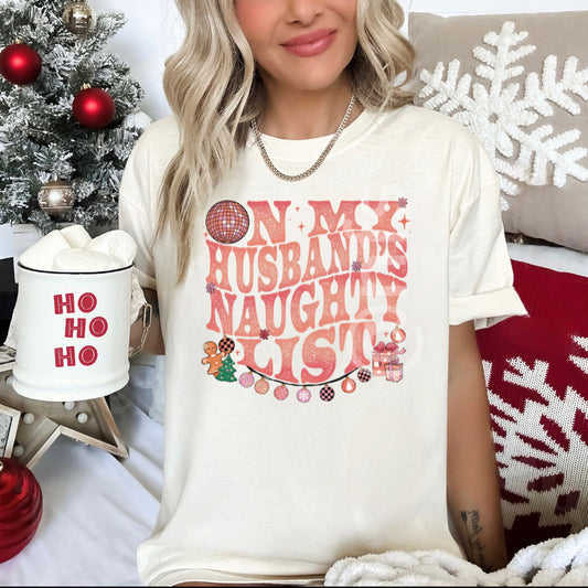 On My Husband’s Naughty List Tee